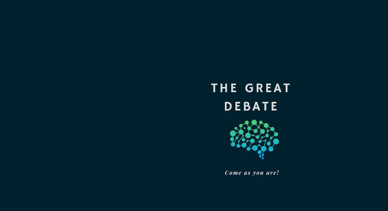 The Great debate : come as you are !