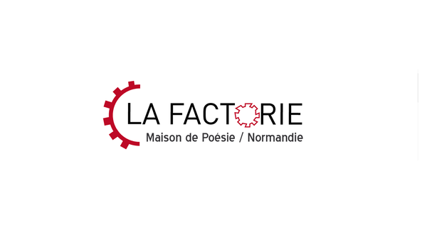 La Factorie / Maison de poésie - bannière