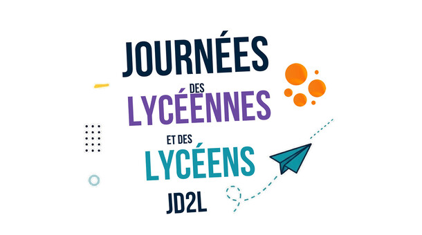 Journées des lycéennes et des lycéens - JD2L 