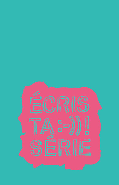 Concours - écris-moi ta série