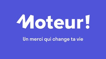Moteur Un merci qui change ta vie