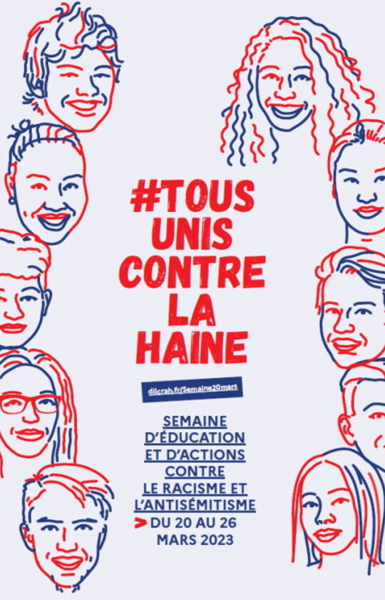 #Tous unis contre la haine - semaine d'éducation et d'action contre le racisme et l'antisémitisme du 20 au 26 mars 2023